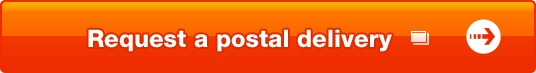 Request a postal delivery