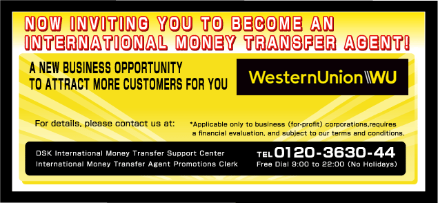 NOW INVITING YOU TO BECOME AN INTERNATIONAL MONEY TRANSFER AGENT!